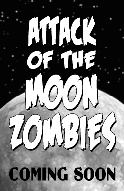 Attack of the Moon Zombies