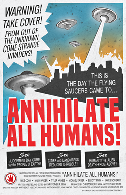 "Annihilate All Humans!" World Premiere
