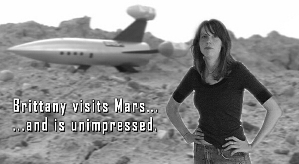 Cosutmer Brittany Hughes visits Mars and she's unimpressed